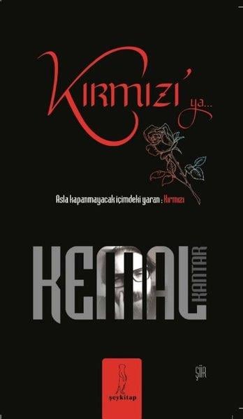 Kemal KantarcıTürk ŞiiriKırmızı'ya