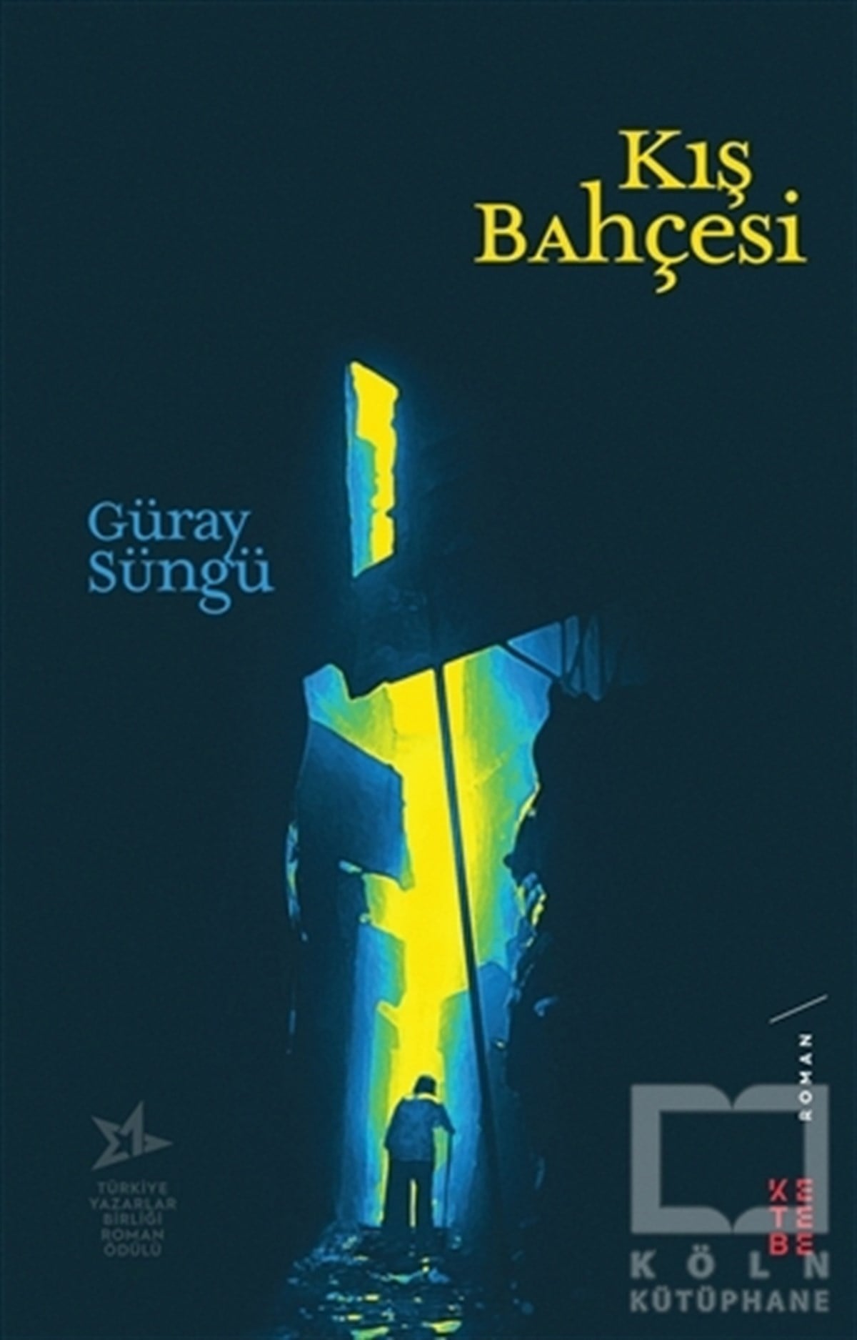 Güray SüngüTürkçe RomanlarKış Bahçesi