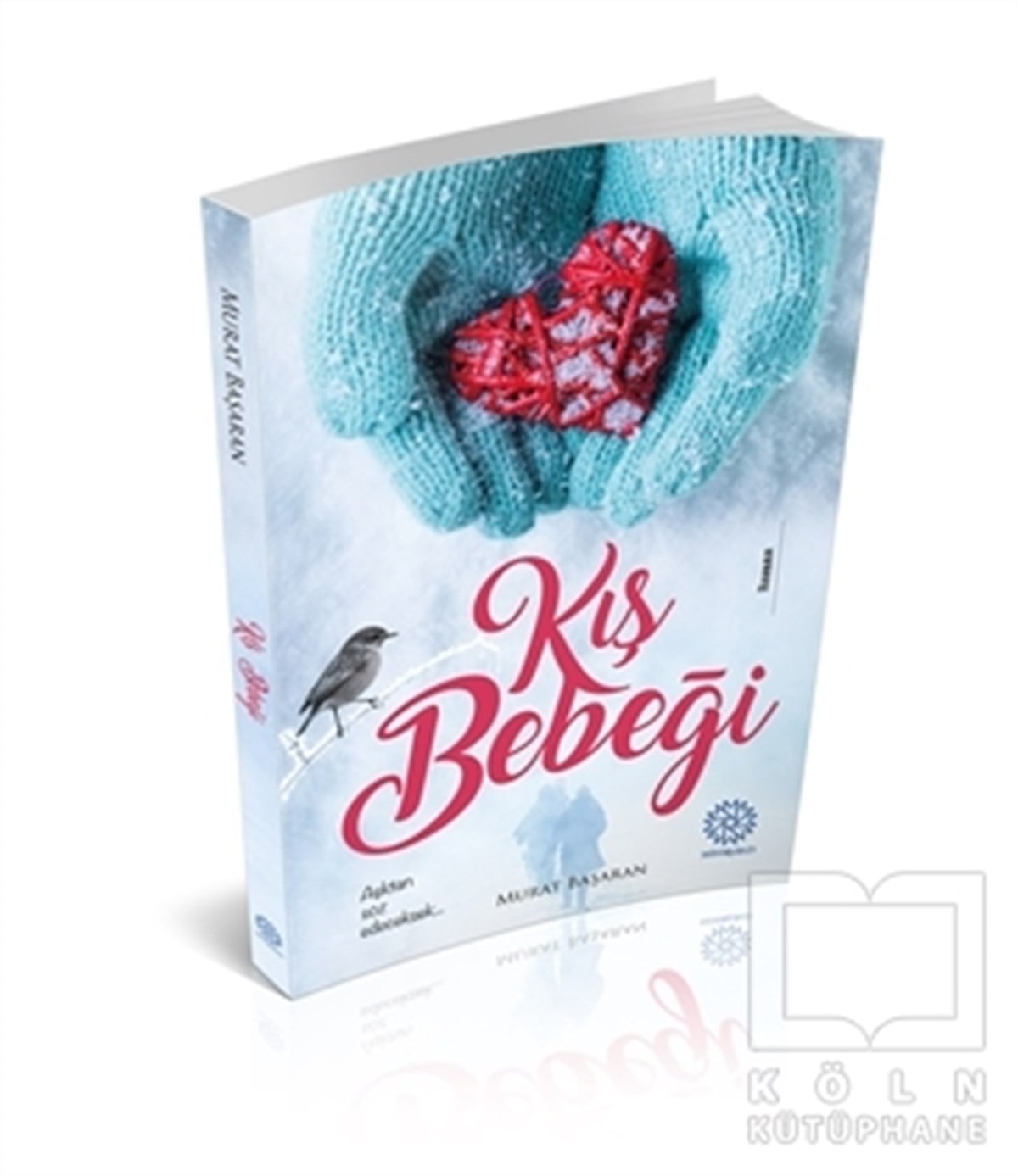 Murat BaşaranRomanKış Bebeği