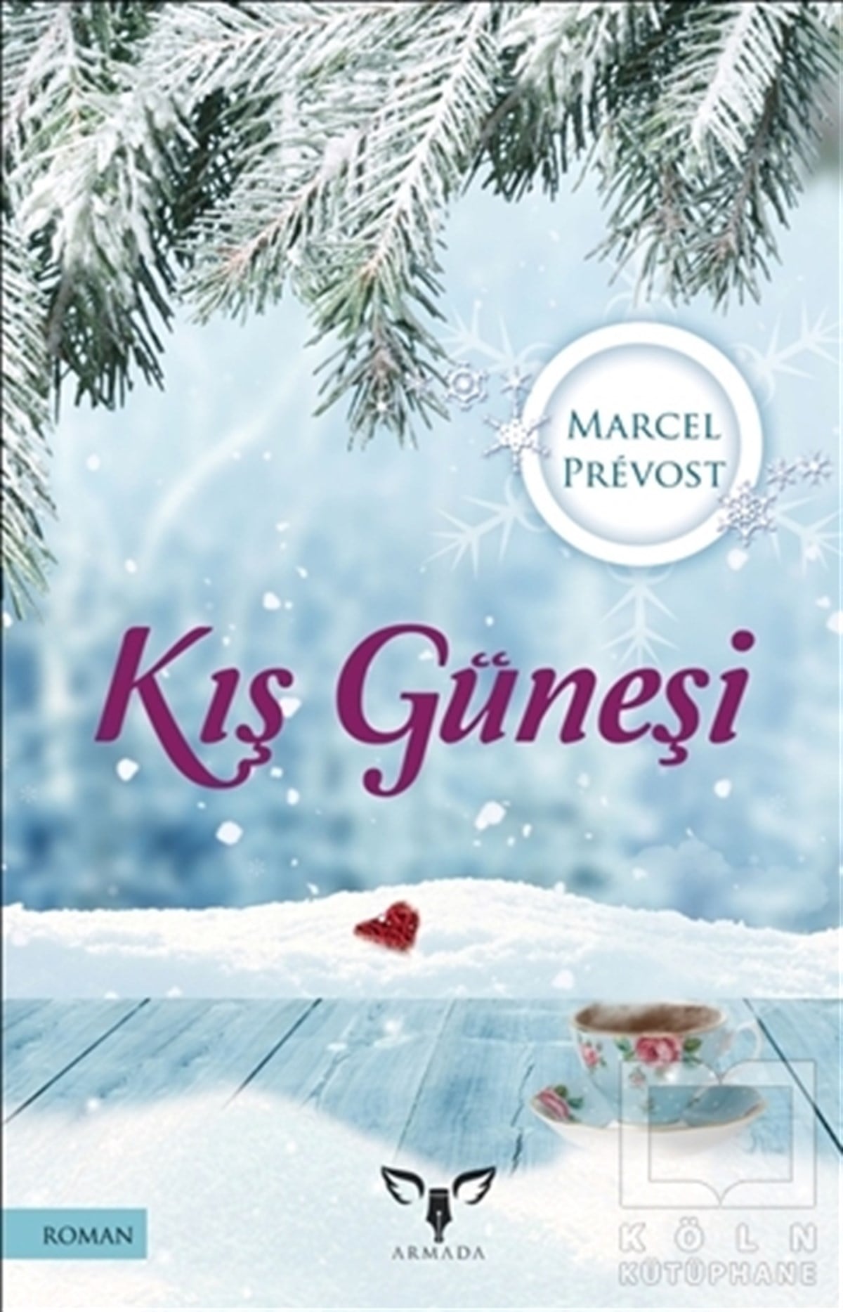 Marcel PrevostRomanKış Güneşi