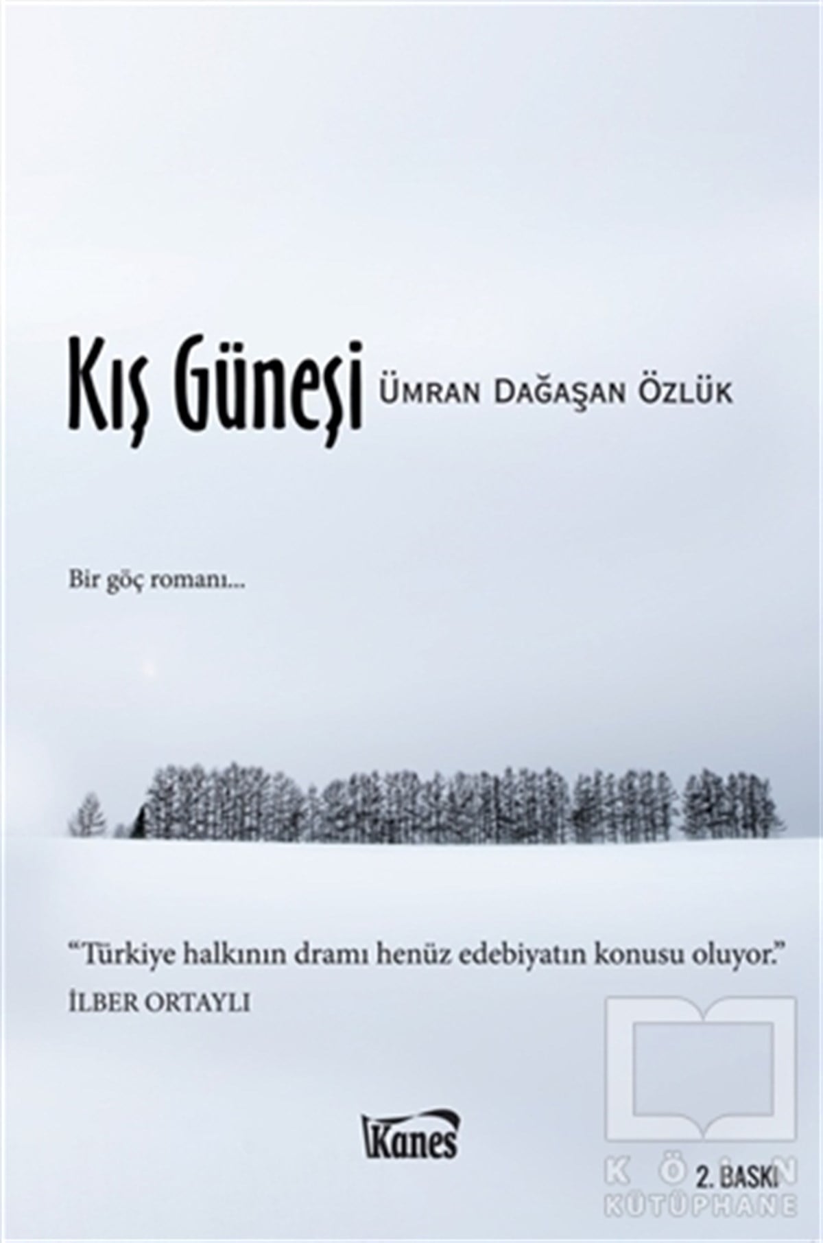 Ümran Dağaşan ÖzlükTarihsel RomanlarKış Güneşi