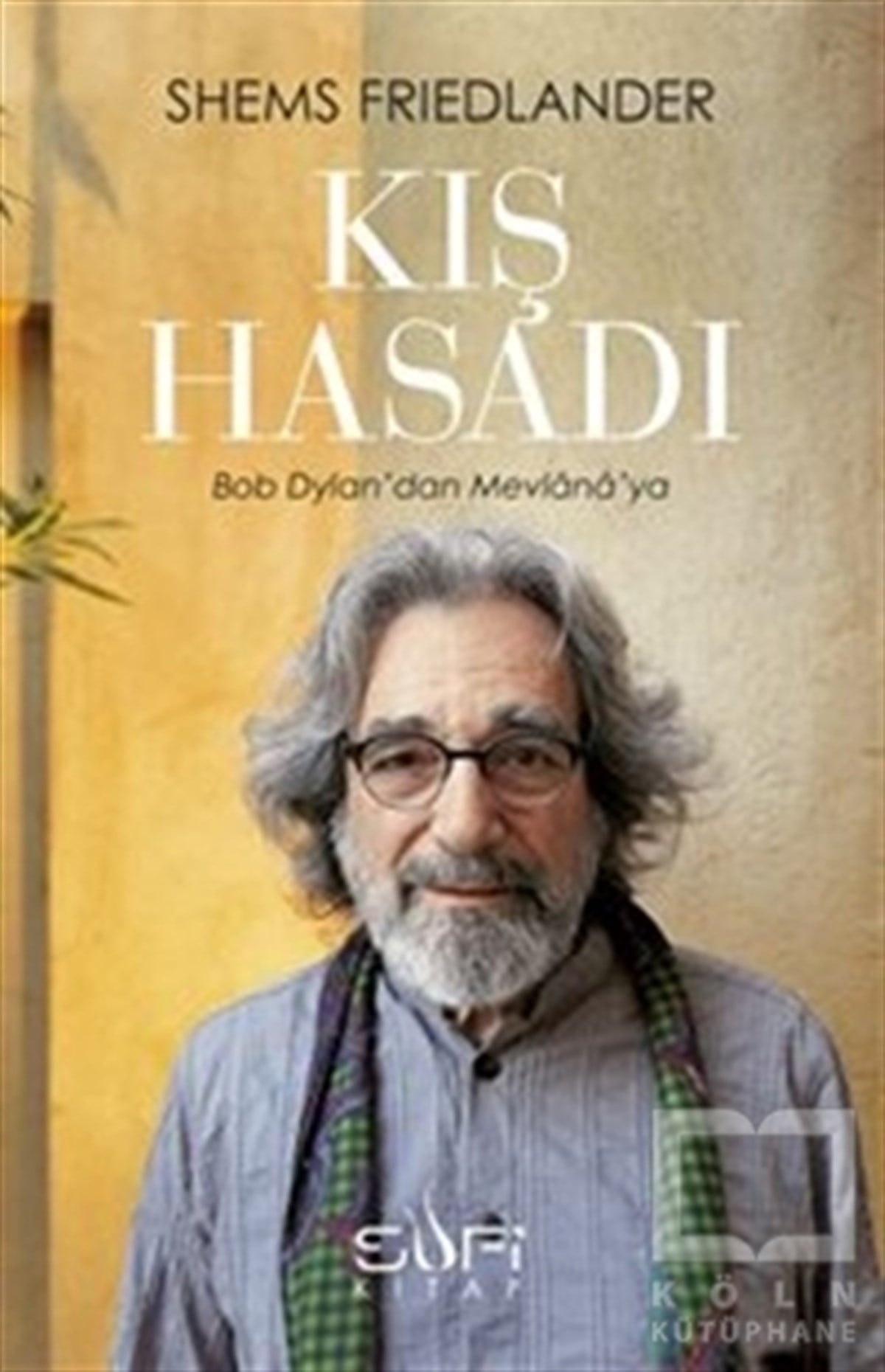 Shems FriedlanderTarihsel RomanlarKış Hasadı