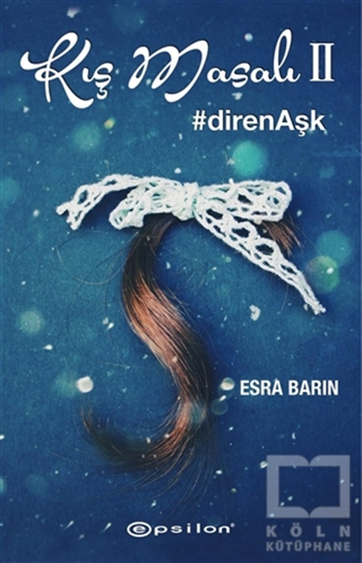 Esra BarınAşkKış Masalı 2