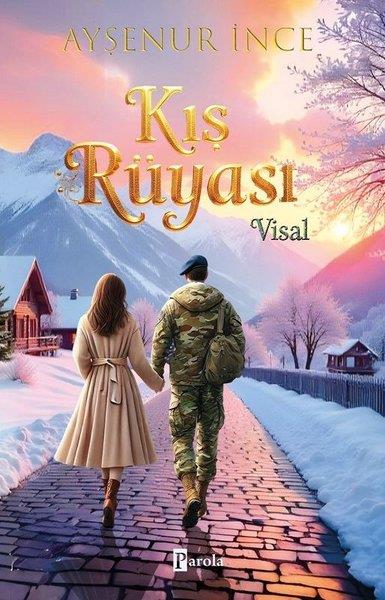 Ayşenur İnceTürk RomaniKış Rüyası - Visal