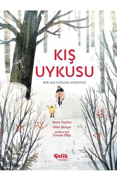 Alex MorssEgitim Etkinlik KitaplariKış Uykusu - Bir Kış Uykusu Hikayesi