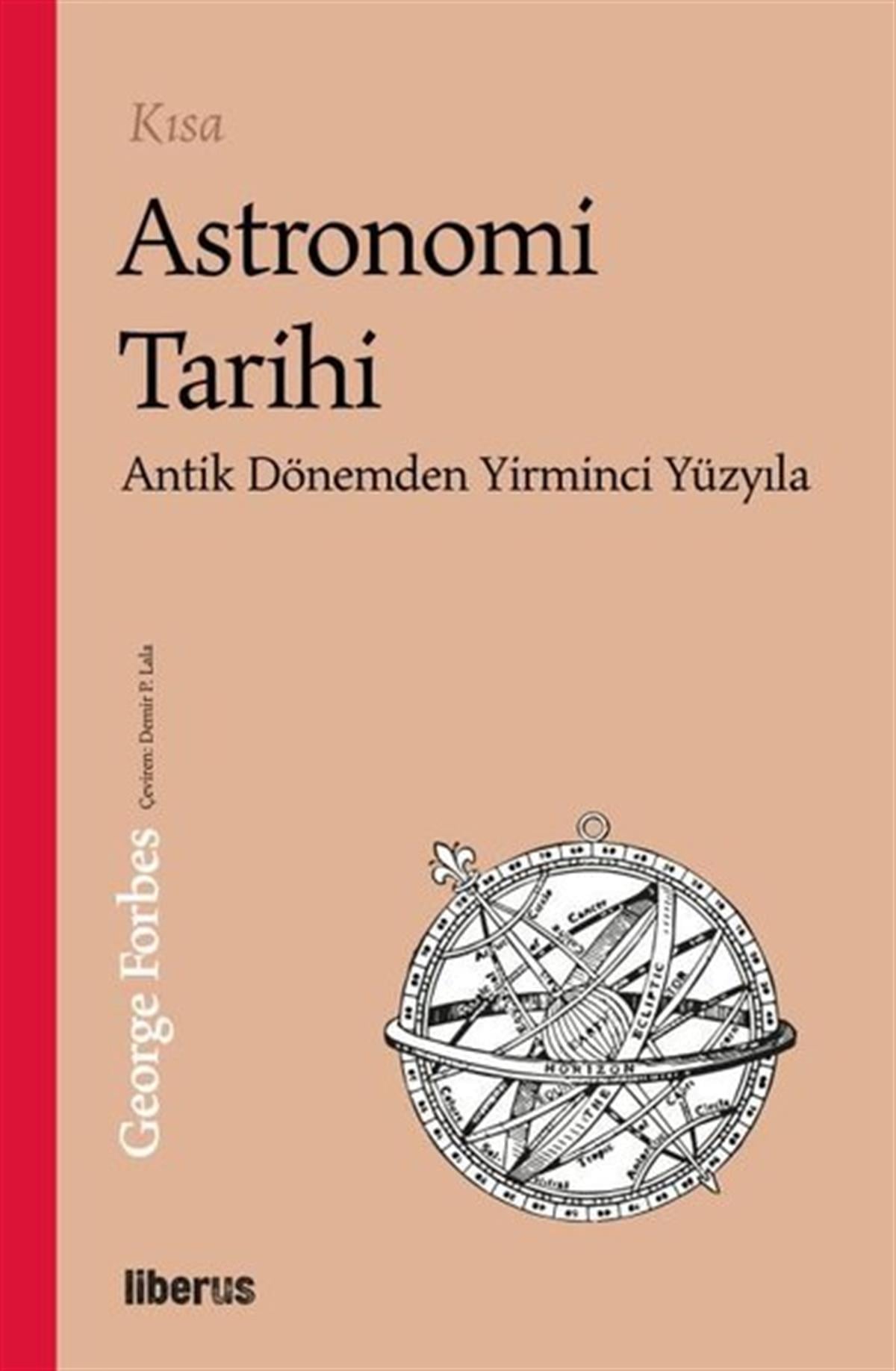 George ForbesDünya TarihiKısa Astronomi Tarihi - Antik Dönemden 20. Yüzyıla