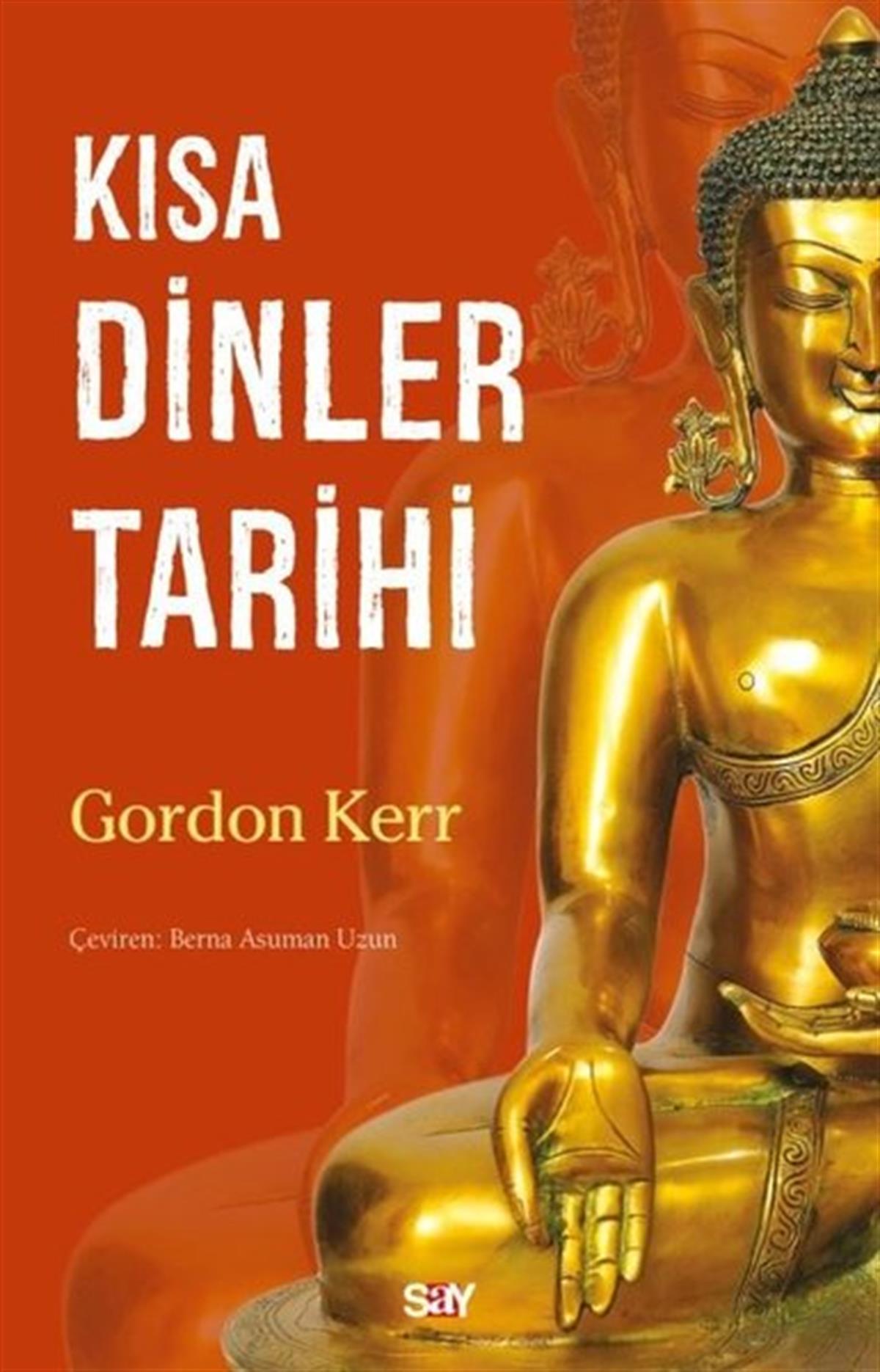 Gordon KerrDünya TarihiKısa Dinler Tarihi