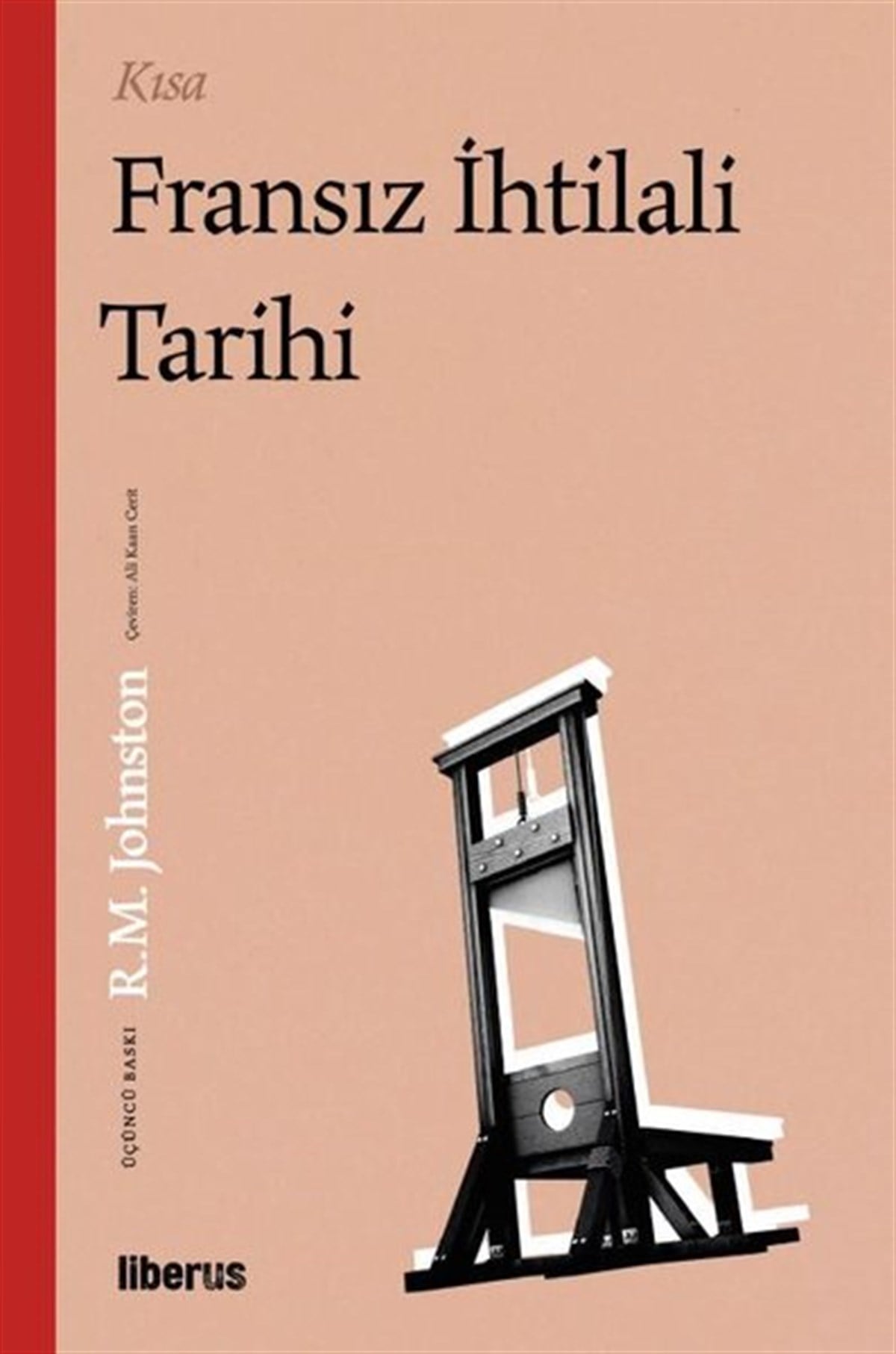 R. M. JohnstonDünya TarihiKısa Fransız İhtilali Tarihi