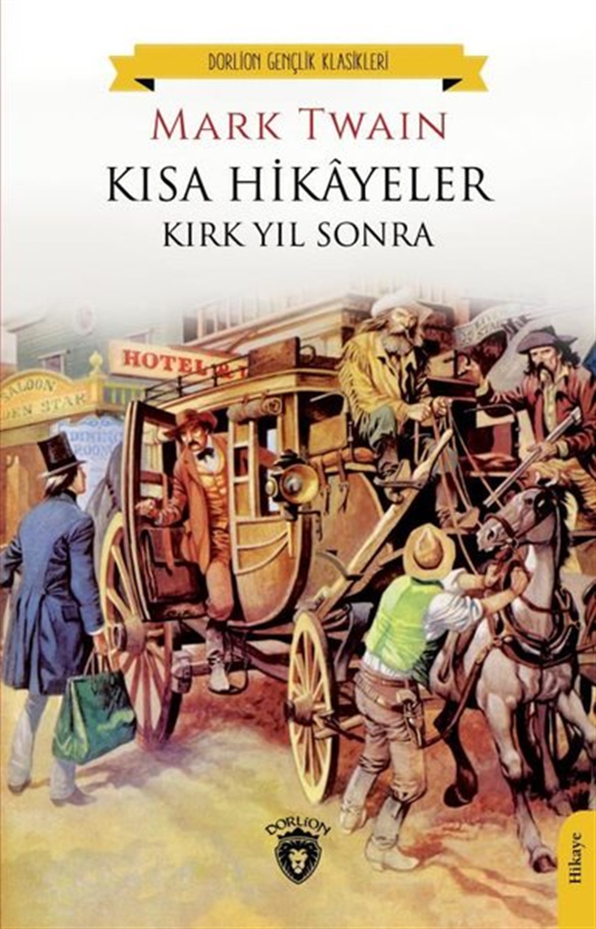 Mark TwainDünya RomanKısa Hikayeler - Kırk Yıl Sonra