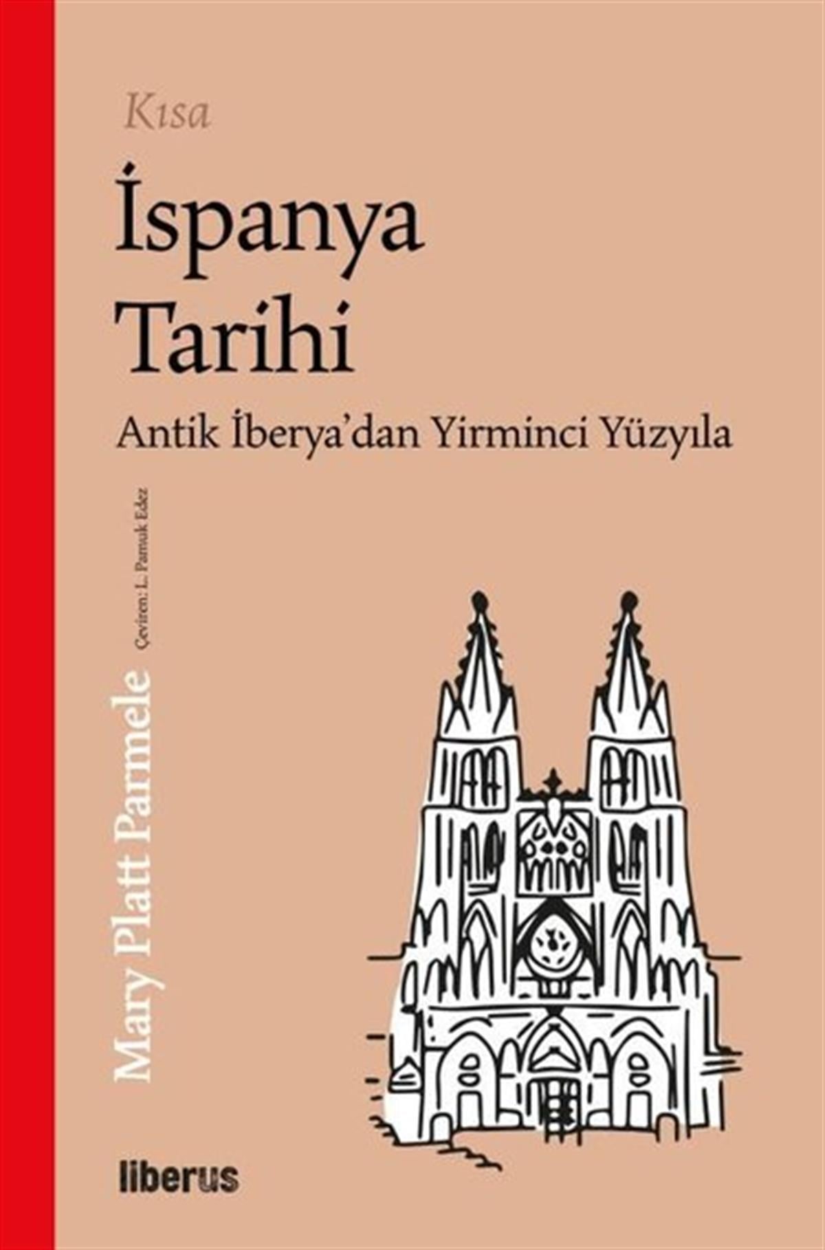 Mary Platt ParmeleDünya TarihiKısa İspanya Tarihi - Antik İberya'dan 20. Yüzyıla