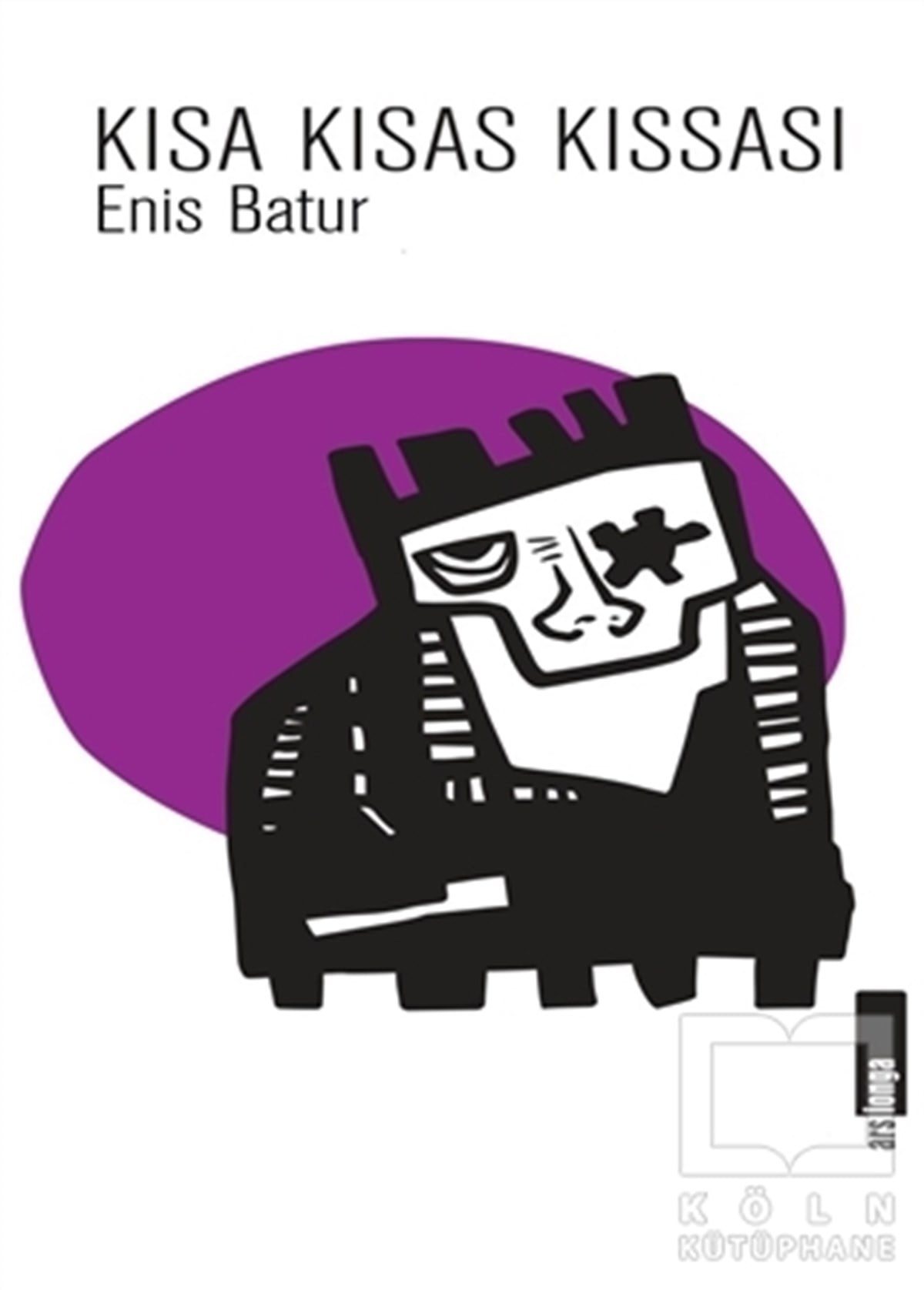 Enis BaturDeneme KitaplarıKısa Kısas Kıssası