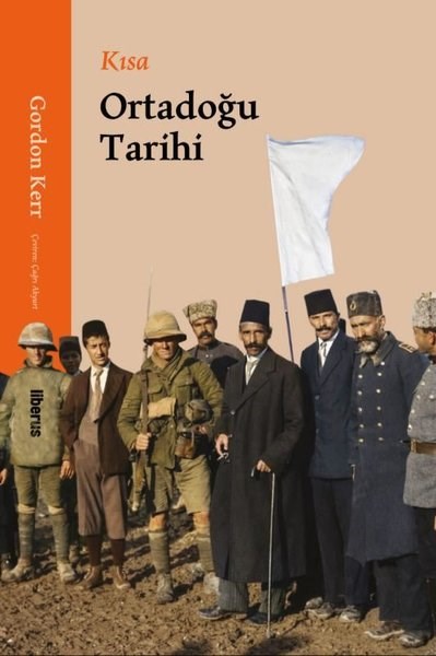 Gordon KerrDünya TarihiKısa Ortadoğu Tarihi