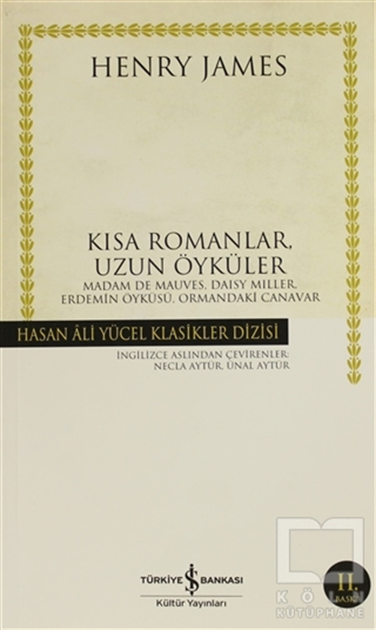 Henry JamesRomanKısa Romanlar, Uzun Öyküler