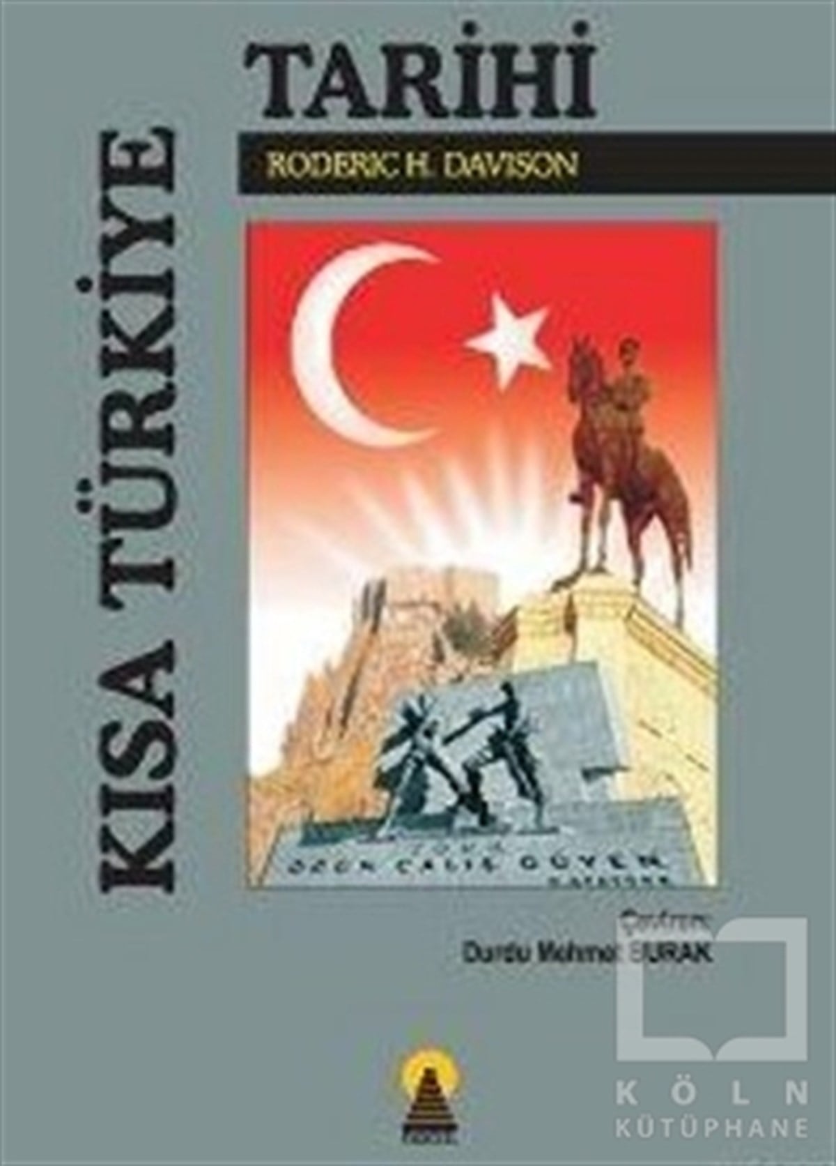 Roderic H. DavisonYakın TarihKısa Türkiye Tarihi