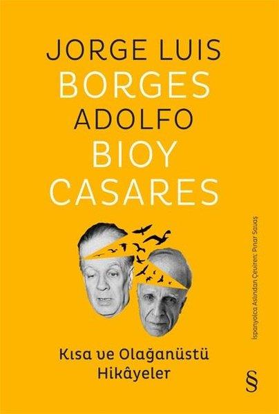 Adolfo Bioy CasaresDünya RomanKısa ve Olağanüstü Hikayeler