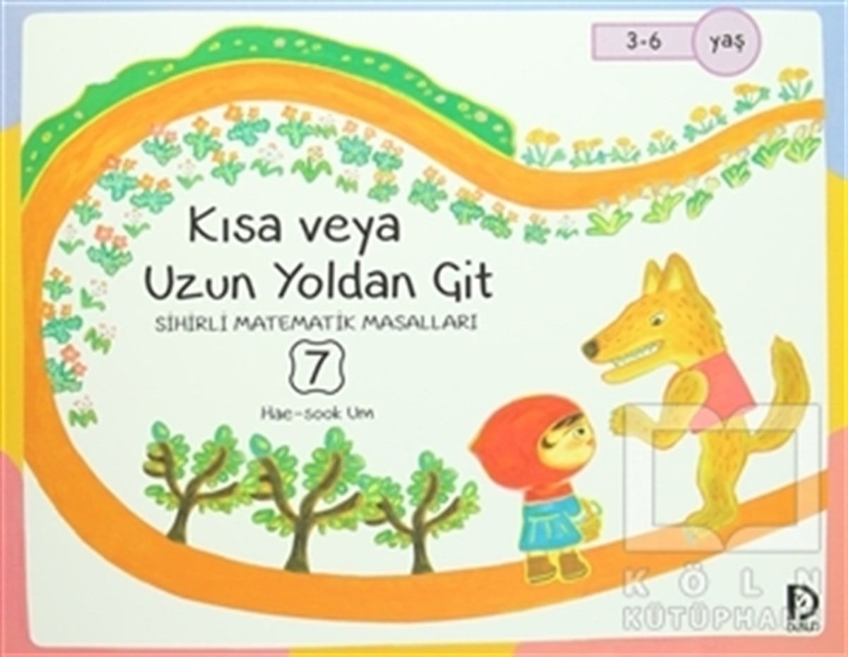 Hae Sook HumÇocuk Masal KitaplarıKısa veya Uzun Yoldan Çit