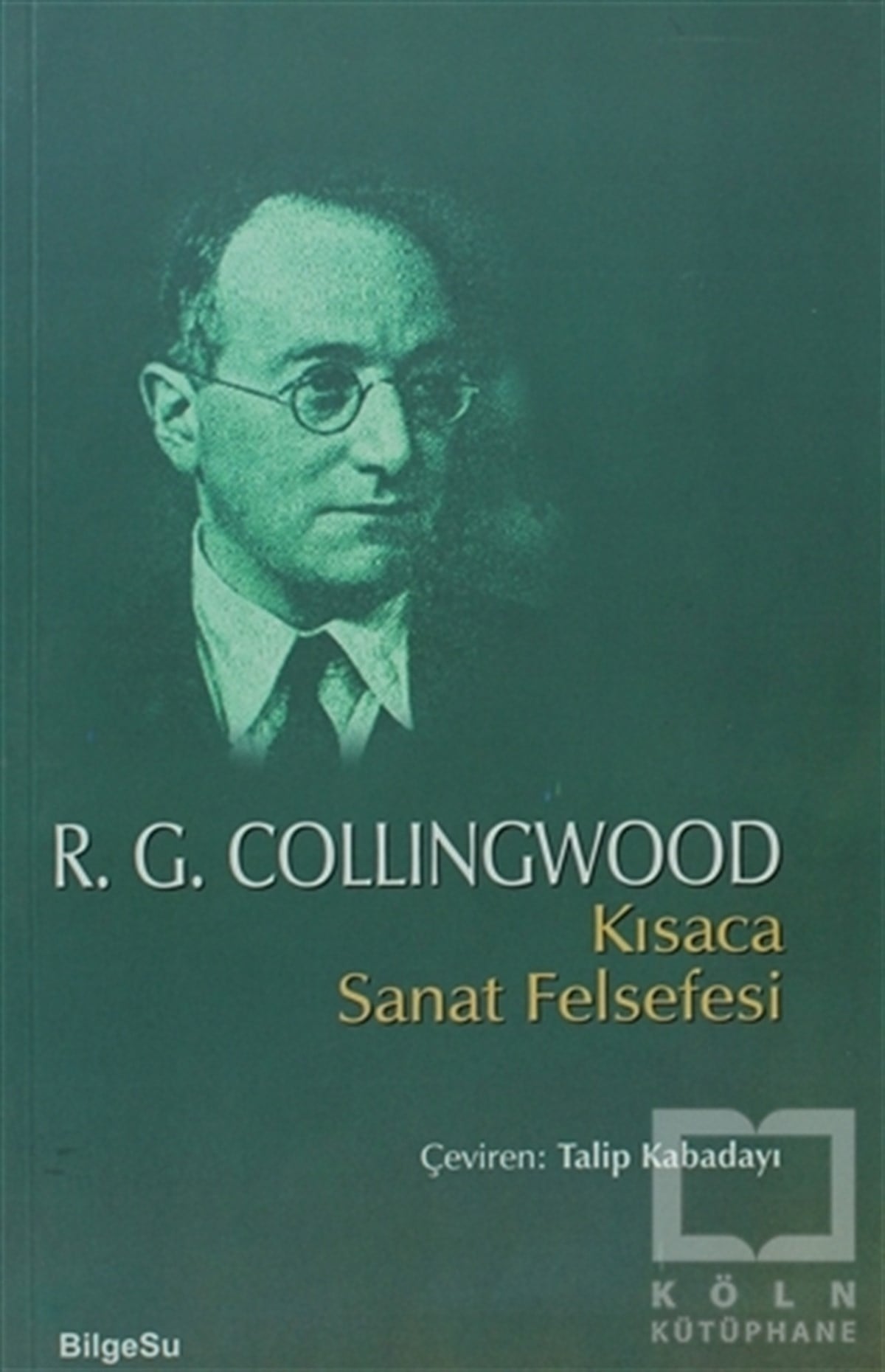 R. G. CollingwoodDiğerKısaca Sanat Felsefesi