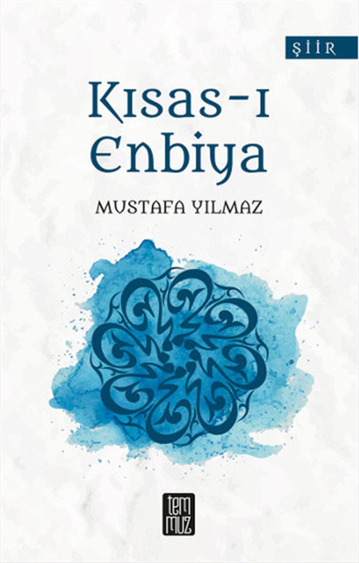 Mustafa YılmazTürk ŞiiriKısas-ı Enbiya