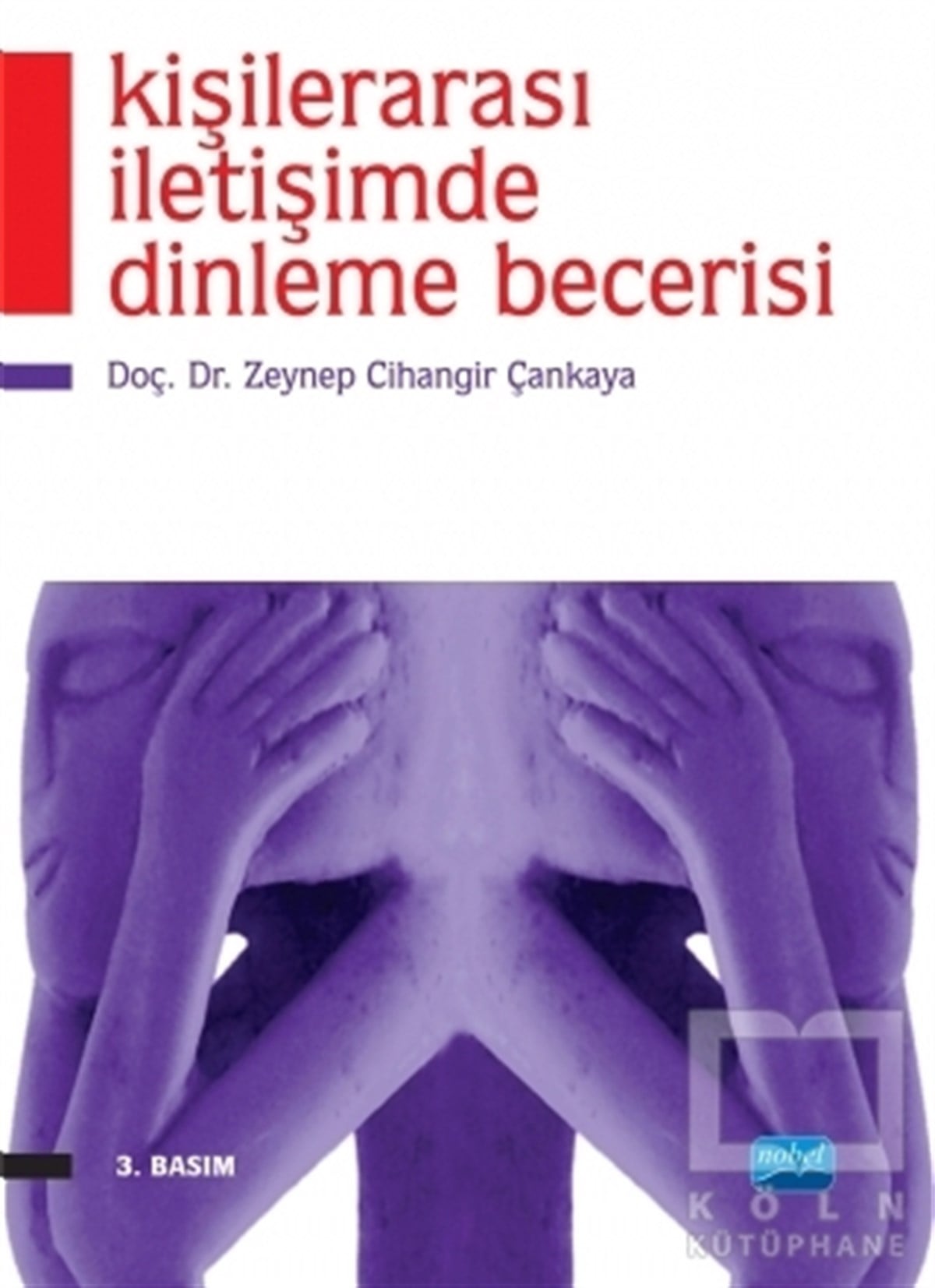Zeynep CihangirBaşvuru KitaplarıKişilerarası İletişimde Dinleme Becerisi