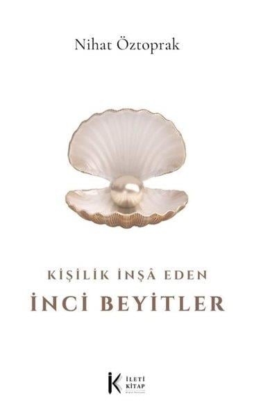 Nihat ÖztoprakEleştiri & Kuram & İnceleme KitaplarıKişilik İnşa Eden İnci Beyitler
