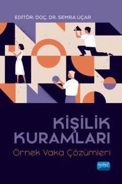 KolektifTipKişilik Kuramları - Örnek Vaka Çözümleri