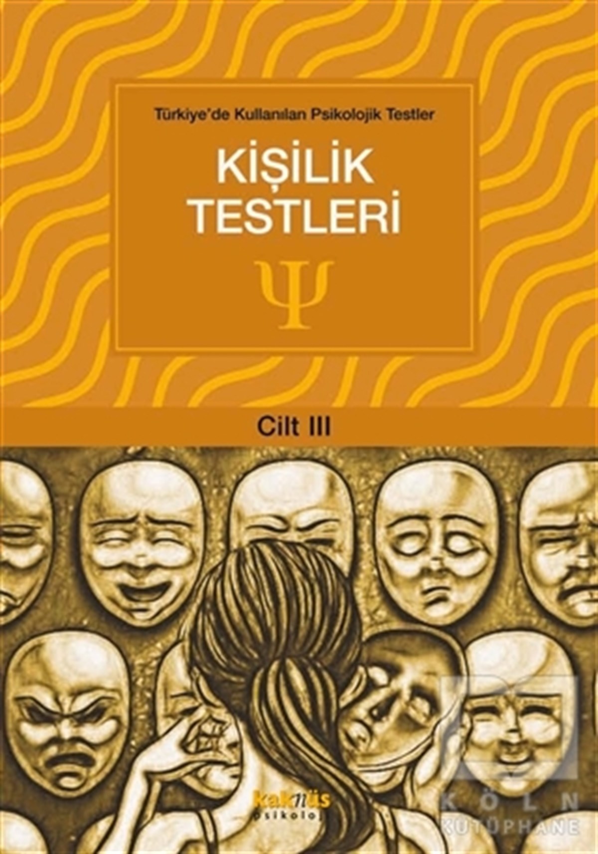 KolektifGenel PsikolojiKişilik Testleri