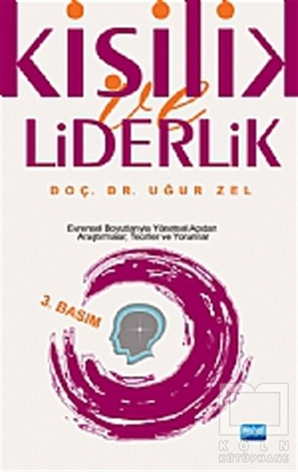 Uğur ZelKişisel GelişimKişilik ve Liderlik