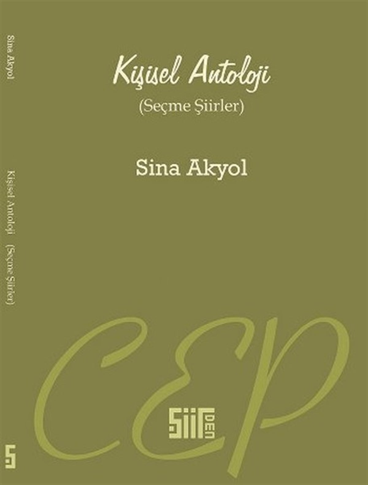 Sina AkyolTürk ŞiiriKişisel Antoloji