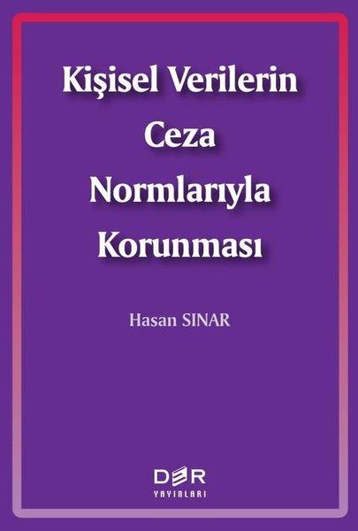 Hasan SınarHukuk Üzerine KitaplarKişisel Verilerin Ceza Normlarıyla Korunması