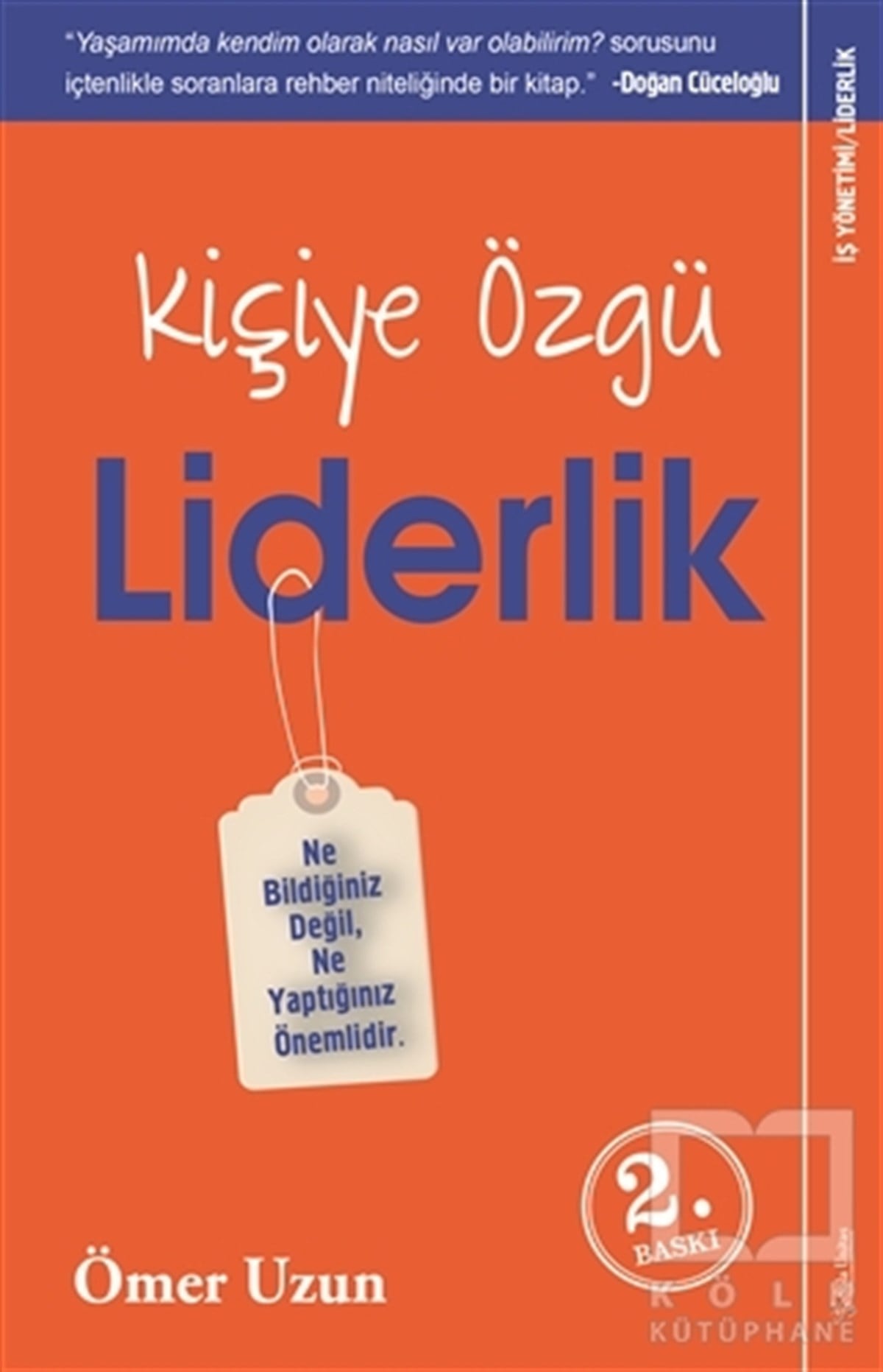 Ömer UzunKişisel GelişimKişiye Özgü Liderlik