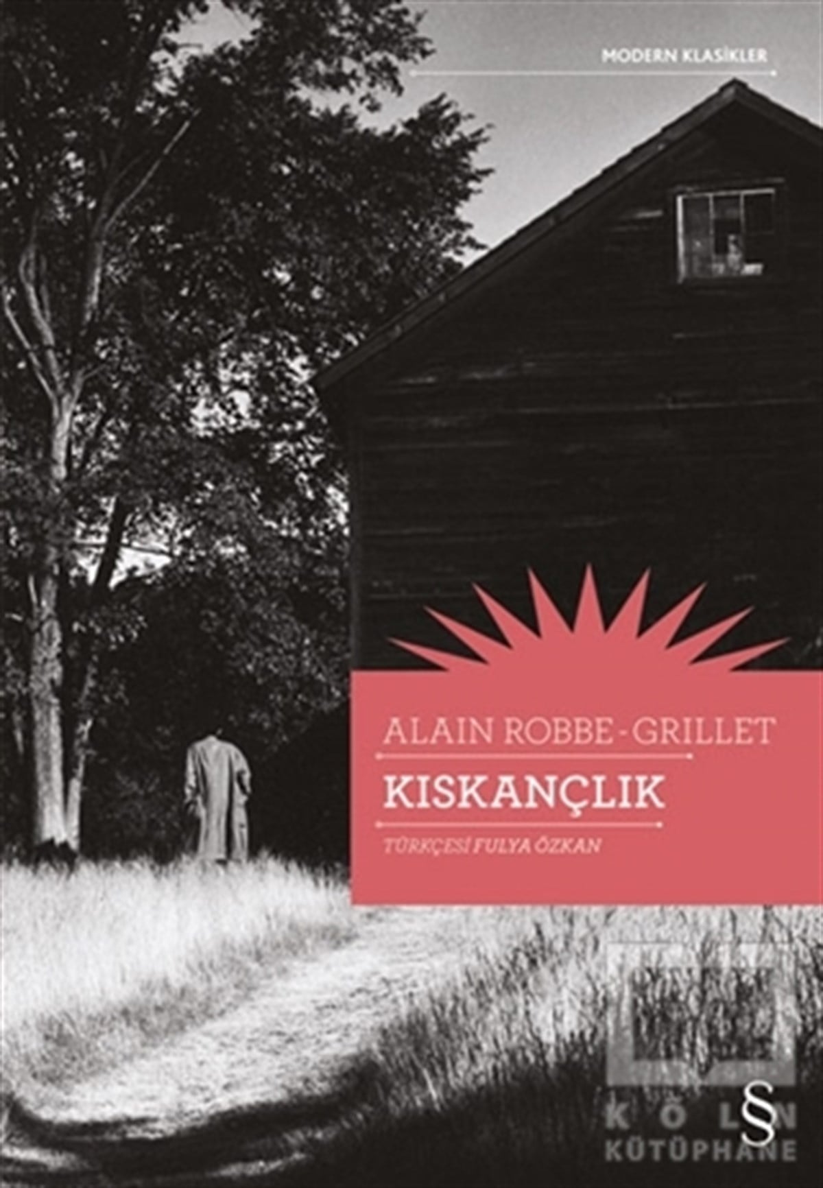 Alain Robbe GrilletDünya Klasikleri & Klasik KitaplarKıskançlık