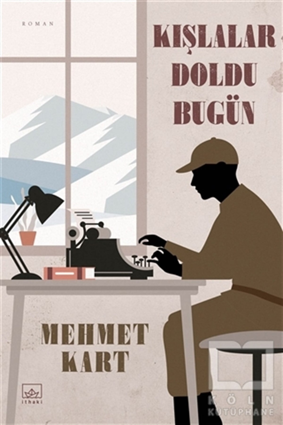 Mehmet KartTürkçe RomanlarKışlalar Doldu Bugün