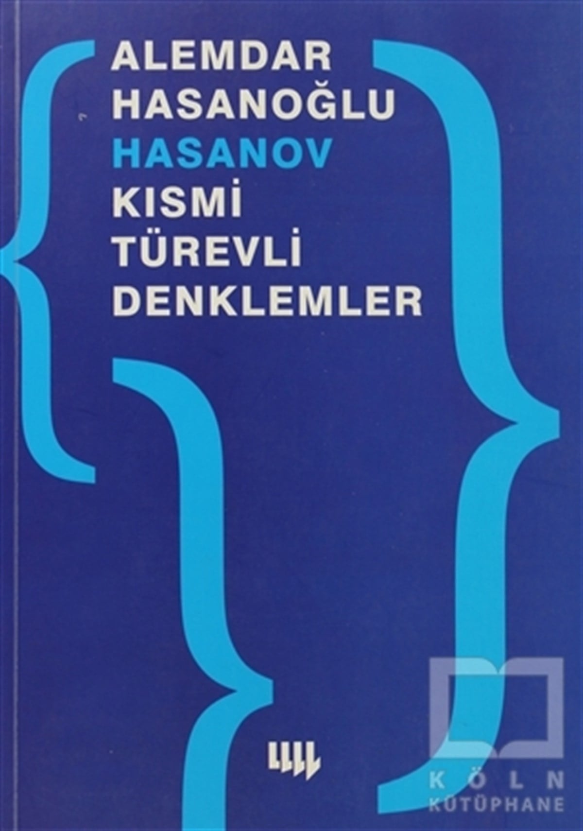 Alemdar HasanoğluAkademikKısmi Türevli Denklemler