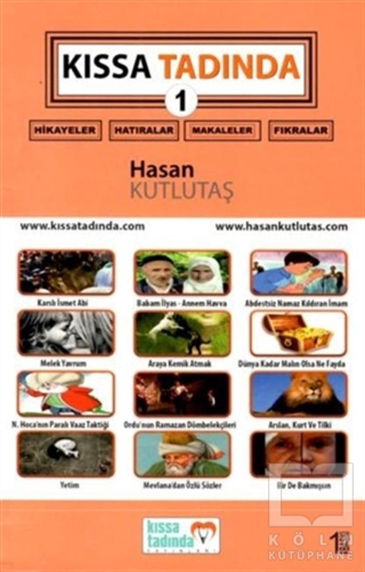 Hasan KutlutaşHikaye (Öykü) KitaplarıKıssa Tadında 1