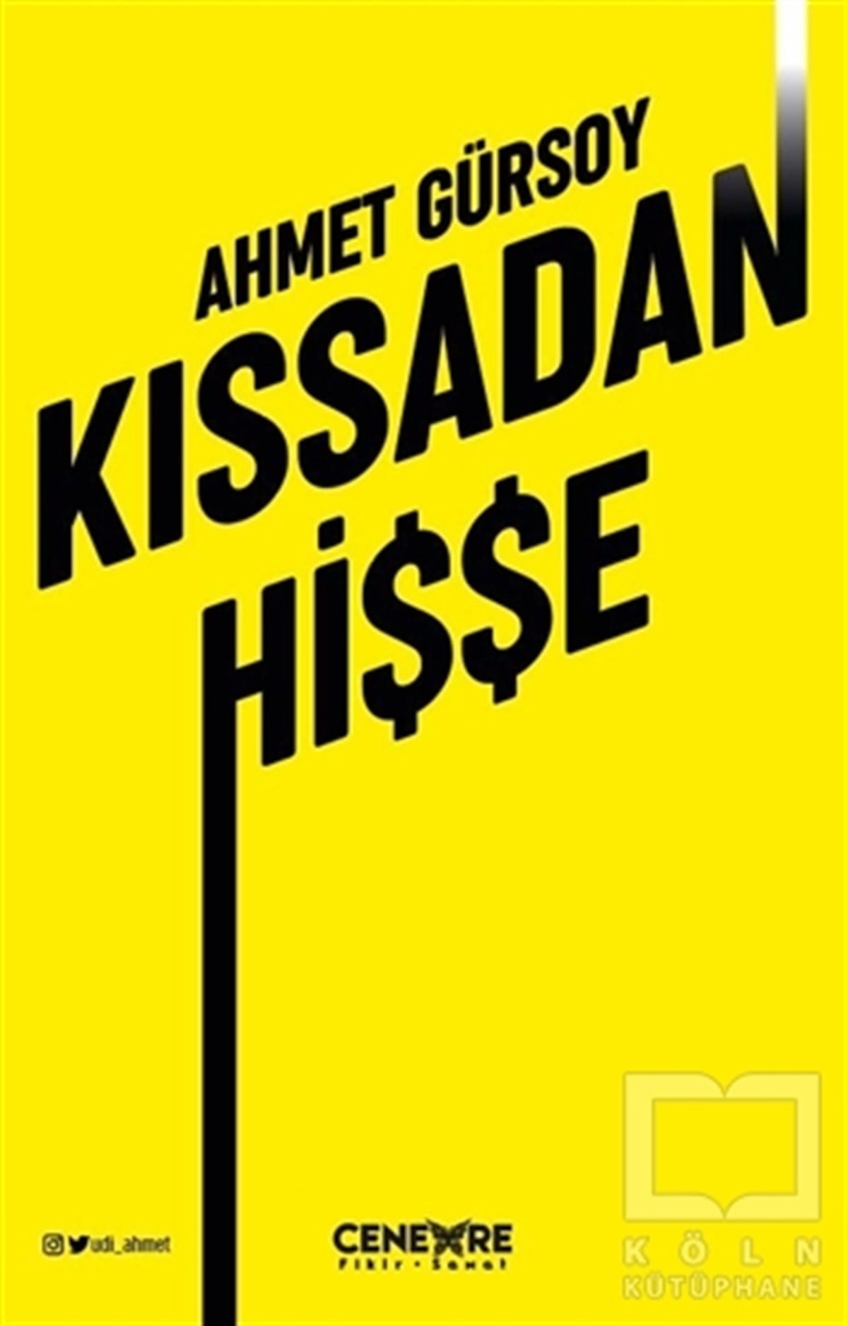Ahmet GürsoyDeneme KitaplarıKıssadan Hisse