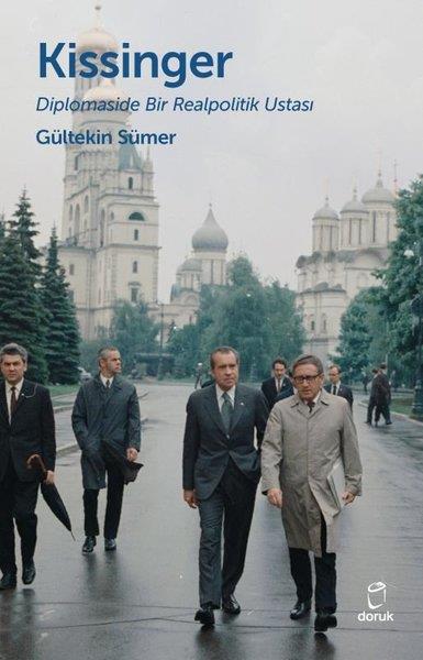 Gültekin SümerGenel Politika & Siyaset Bilim & Siyaset Tarihi KitaplarıKissinger - Diplomaside Bir Realpolitik Ustası