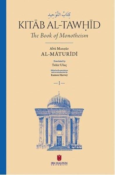 Abu Manşur al-MaturidiReligion and Myths/SpiritualityKitab Al-Tawhid-The Book of Monotheism 2 Cilt Takım
