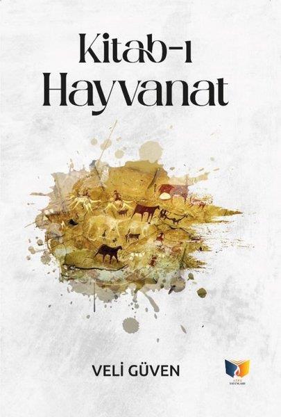 Veli GüvenTürkiye RomanKitab-ı Hayvanat