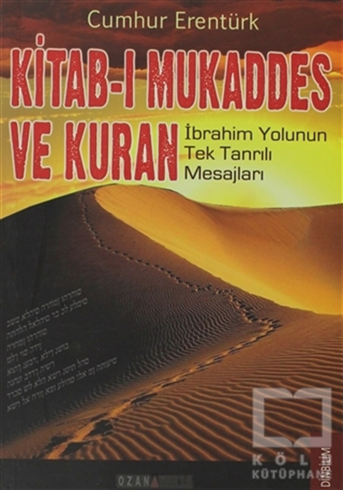 Cumhur ErentürkKuran ve Kuran ÜzerineKitab-ı Mukaddes ve Kuran
