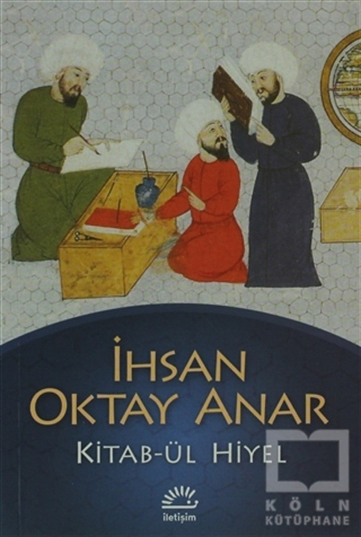 İhsan Oktay AnarTürk EdebiyatıKitab-ül Hiyel