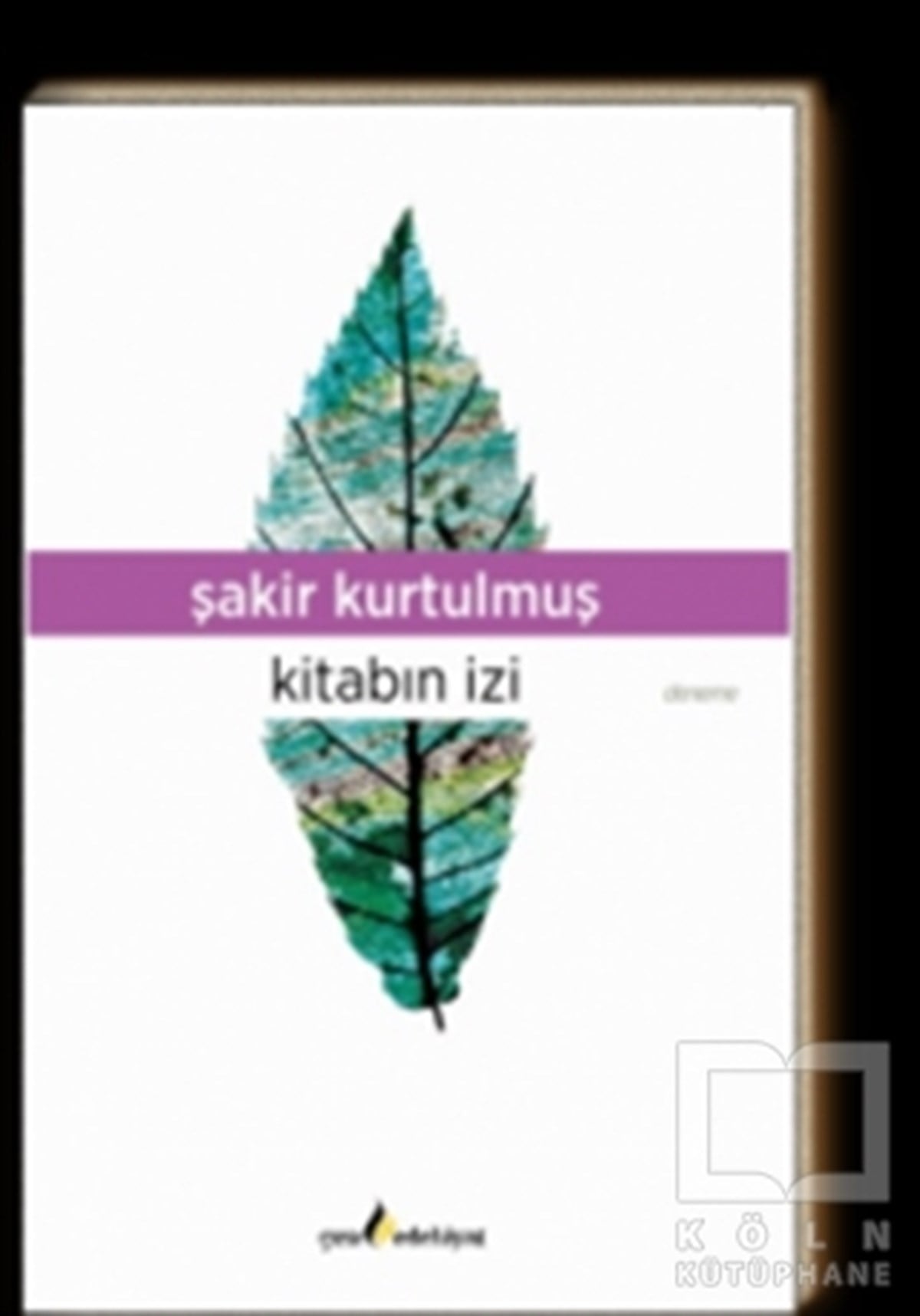 Şakir KurtulmuşDenemeKitabın İzi