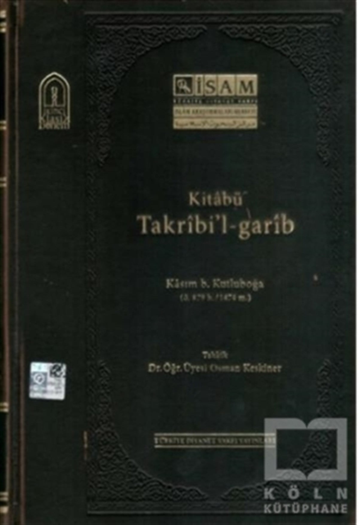 Osman KeskinerAraştırma-İncelemeKitabü Takribl Garib