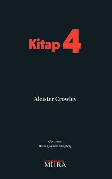 Aleister CrowleyParapsikoloji KitaplarıKitap 4