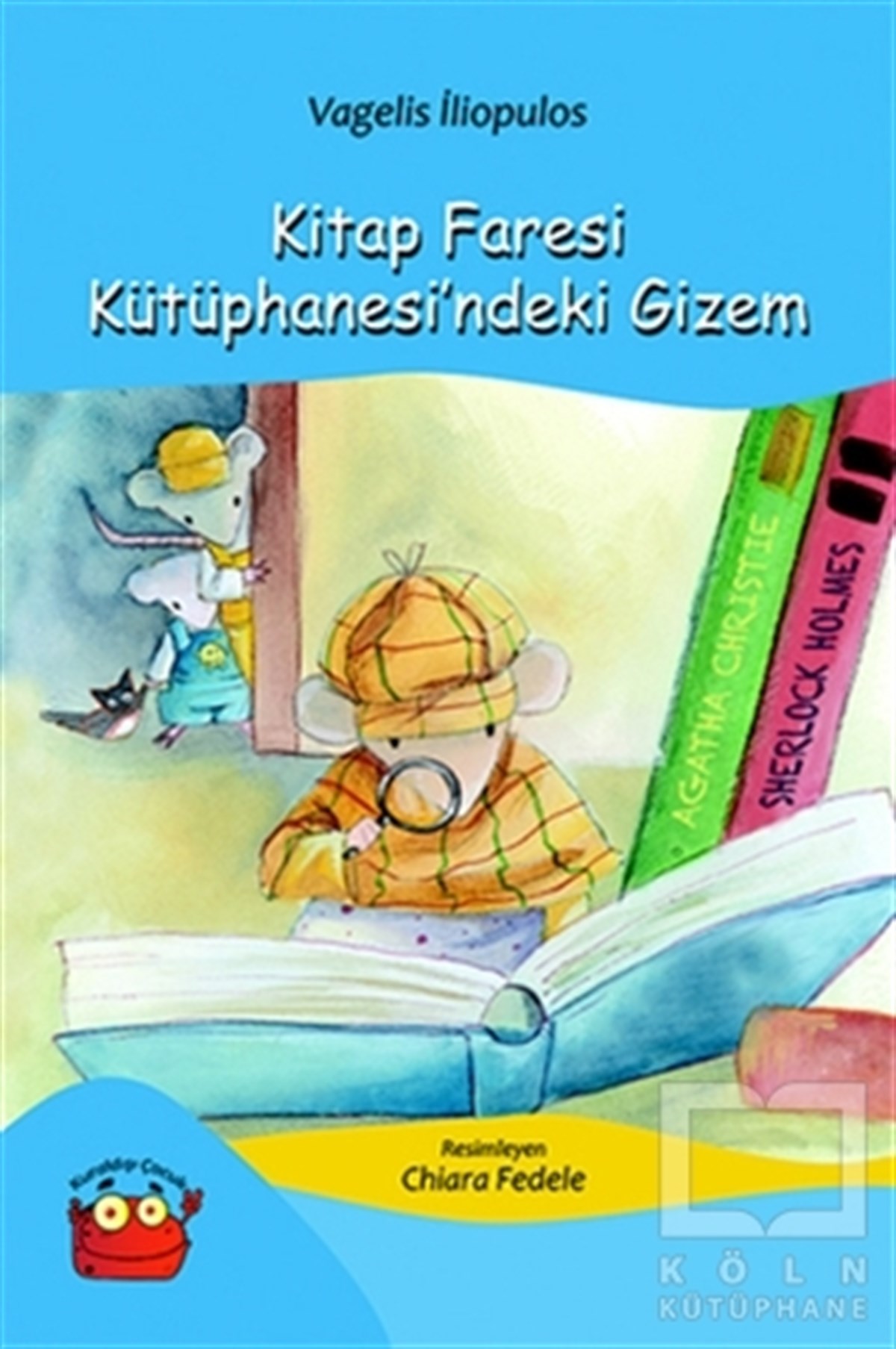 Vagelis İliopulosHikayelerKitap Faresi Kütüphanesi'ndeki Gizem