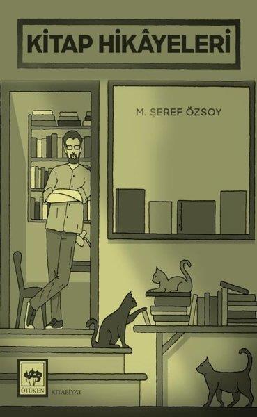M. Şeref ÖzsoyHikaye (Öykü) KitaplarıKitap Hikayeleri