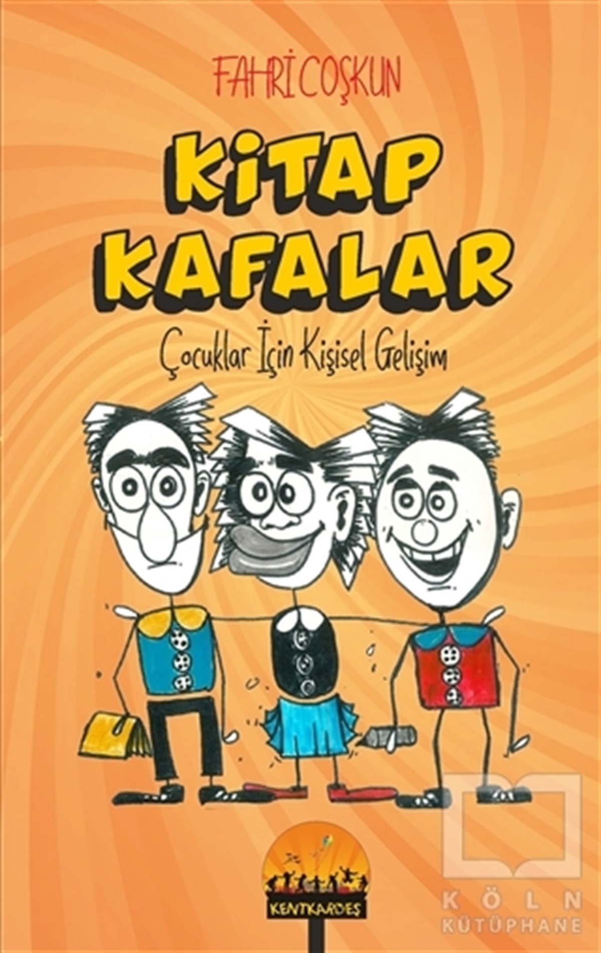 Fahri CoşkunKişisel Gelişim KitaplarıKitap Kafalar