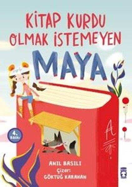 Anıl BasılıEgitim Etkinlik KitaplariKitap Kurdu Olmak İstemeyen Maya