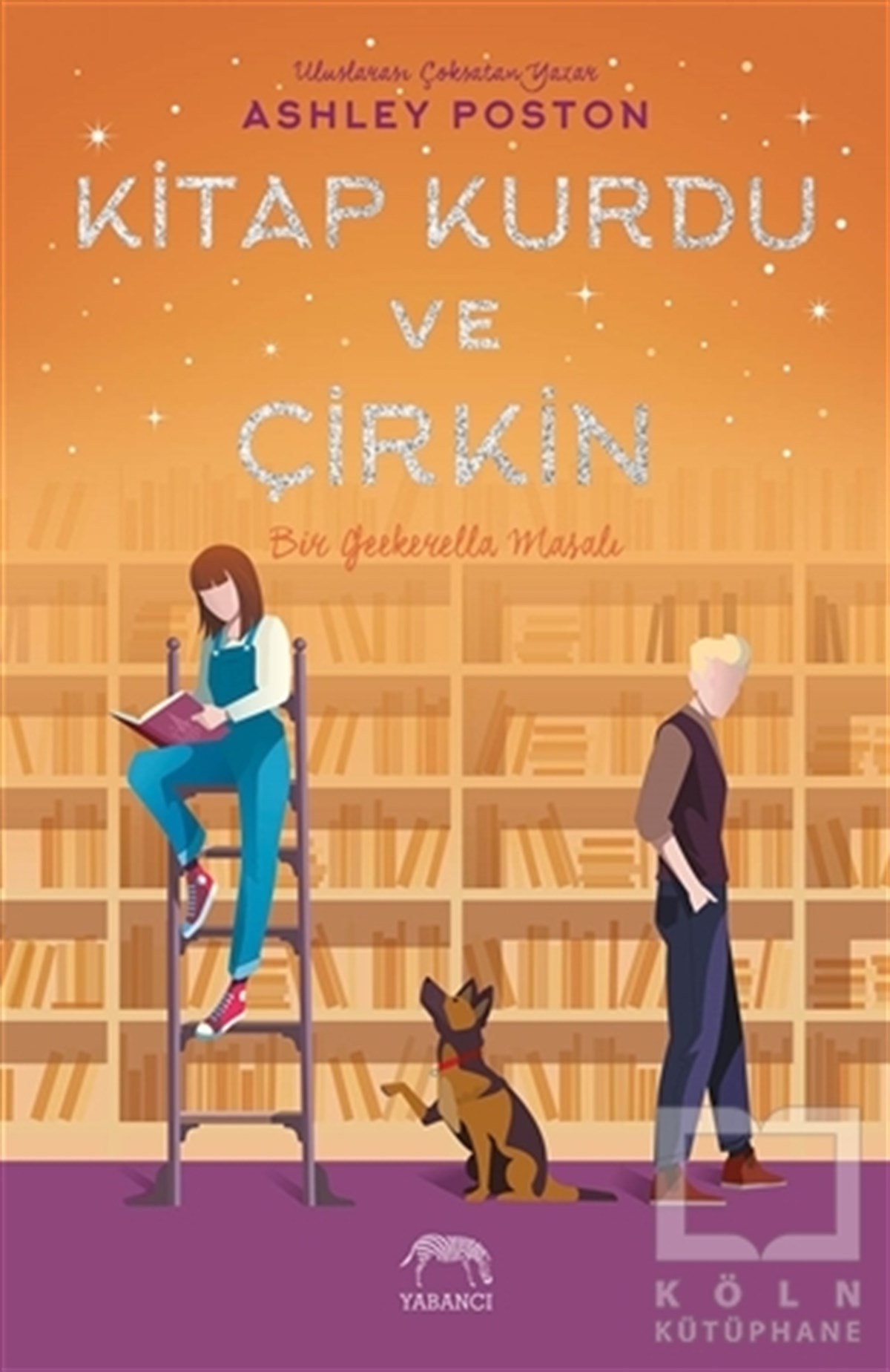 Ashley PostonAşk Kitapları & Aşk RomanlarıKitap Kurdu ve Çirkin