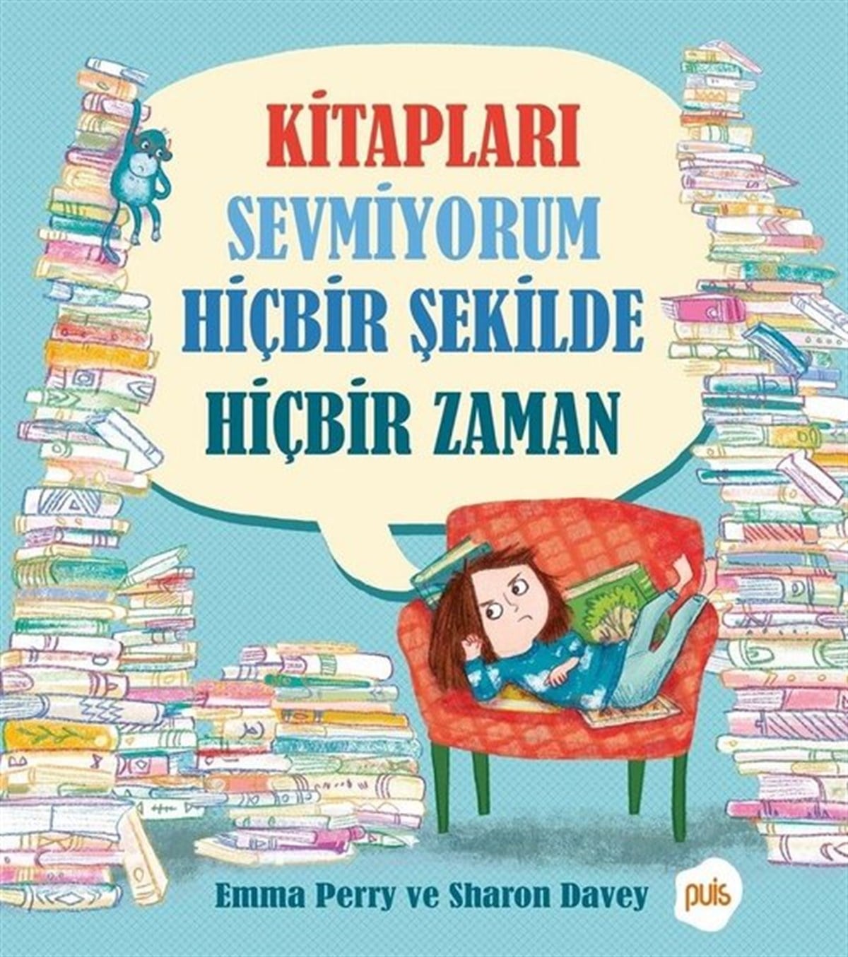 Emma PerryEgitim Etkinlik KitaplariKitapları Sevmiyorum Hicbir Sekilde Hicbir Zaman