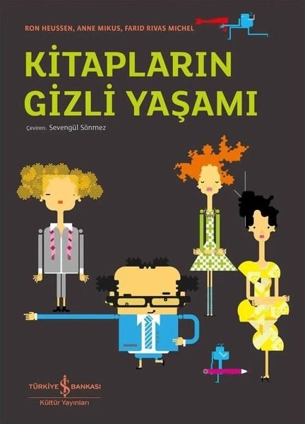 Anne MikusÇocuk Bilim KitaplarıKitapların Gizli Yaşamı